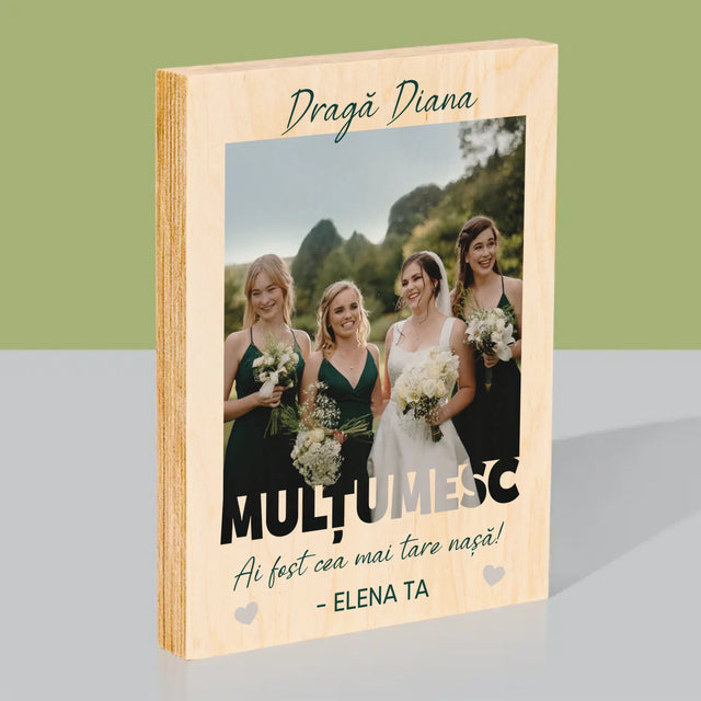 Fotografie Si Semnătură: Ai Fost Cea Mai Tare Nașă! - Imprimare Pe Lemn ( Verticală)