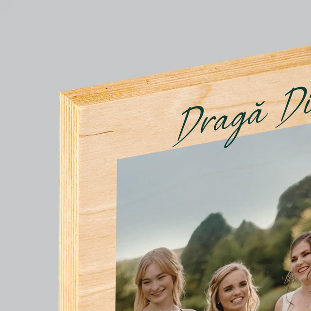 Fotografie Si Semnătură: Ai Fost Cea Mai Tare Nașă! - Imprimare Pe Lemn ( Verticală)