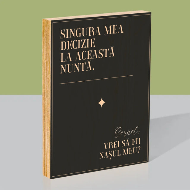 Numele Și Semnătura: Singura Mea Decizie - Imprimare Pe Lemn ( Verticală)