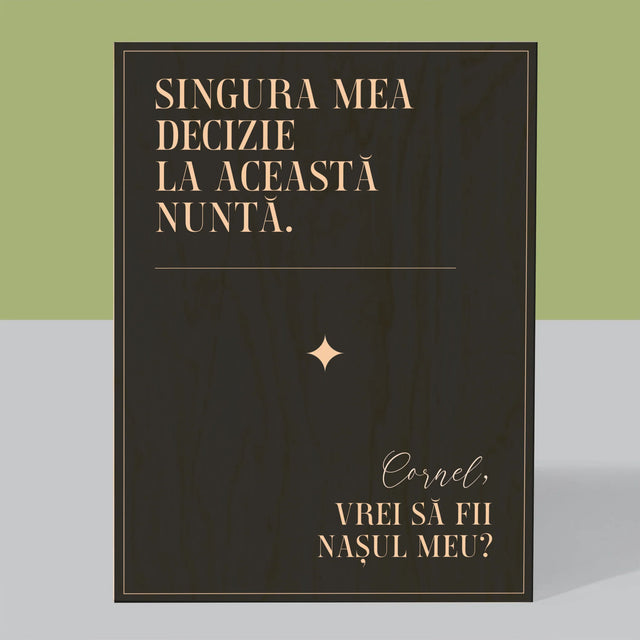 Numele Și Semnătura: Singura Mea Decizie - Imprimare Pe Lemn ( Verticală)
