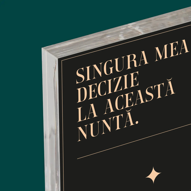 Numele Și Semnătura: Singura Mea Decizie - Bloc Acrilic