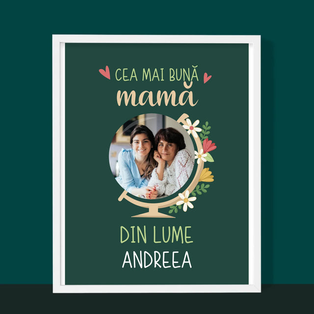Fotografie Si Semnătură: Cea Mai Bună Mamă Lumea - Imprimare Cu Ramă 30X40 (Verticală)