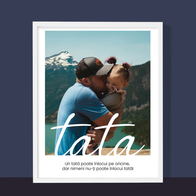 Fotografie și semnătură: Dedicație Tată de Neînlocuit - Imprimeu înrămat | RO