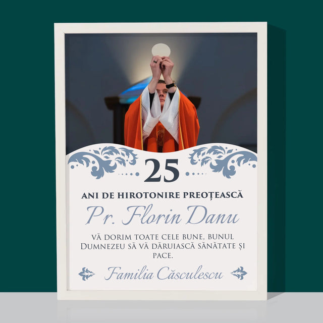 Fotografie Si Semnătură: Jubileul Hirotonirii Preoțești - Imprimare Cu Ramă 30X40 (Verticală)