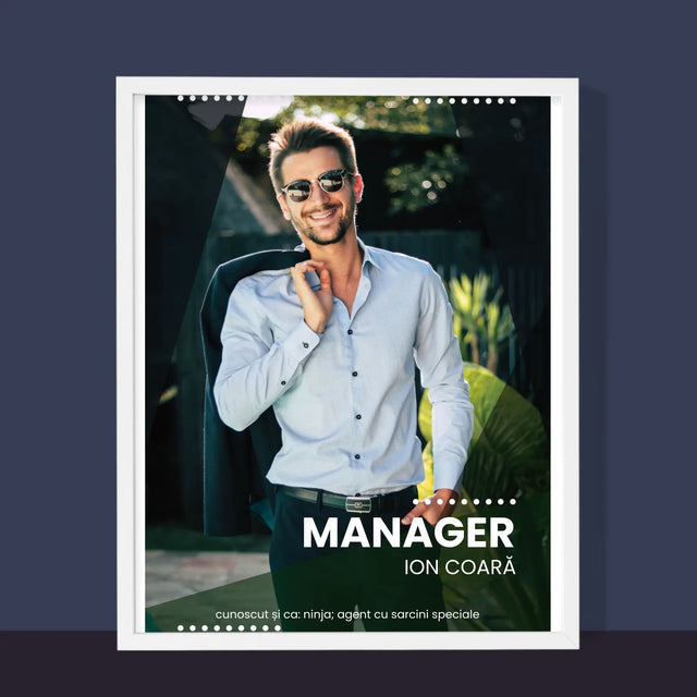 Fotografie Si Semnătură: Manager - Imprimare Cu Ramă 30X40 (Verticală)