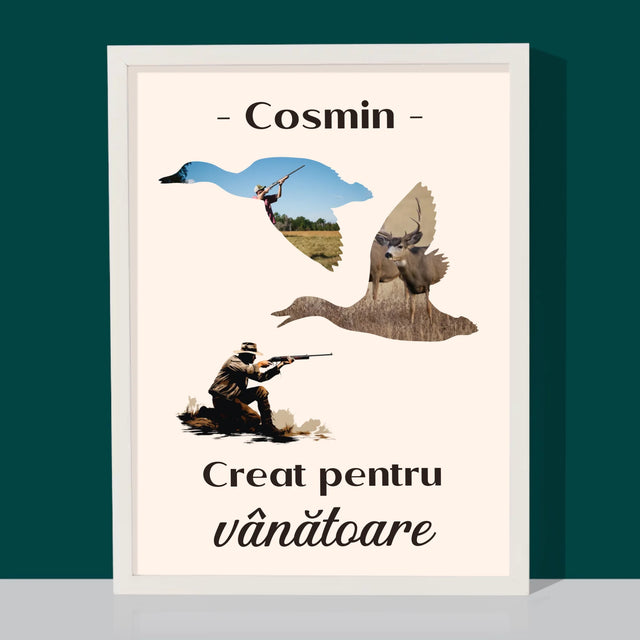 Formă Din Fotografii: Creat Pentru Vânătoare - Imprimare Cu Ramă 30X40 (Verticală)