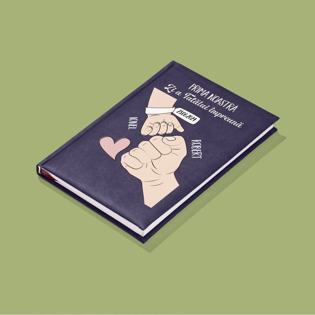 Numele Și Semnătura: Prima Zi A Tatălui Împreună - Carte Pentru Notițe