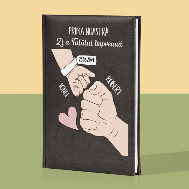 Numele Și Semnătura: Prima Zi A Tatălui Împreună - Carte Pentru Notițe