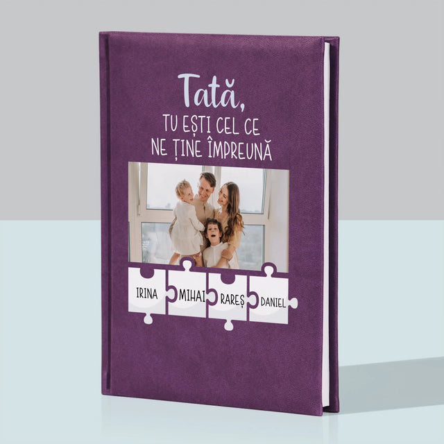 Fotografie Si Semnătură: Tată, Tu Ești Cel Care Ne Ține Împreună - Carte Pentru Notițe