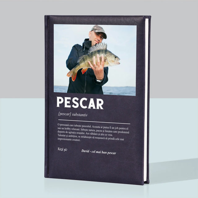 Fotografie Si Semnătură: Definiția Pescarului - Carte Pentru Notițe Cu Fotografie