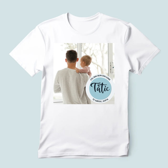 Fotografie Si Semnătură: Cel Mai Bun Tătic Din Lume - Tricou Pentru Bărbați