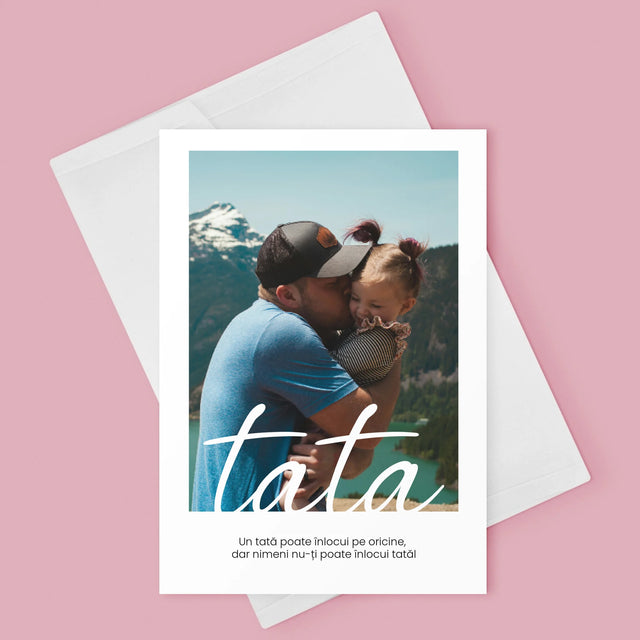 Fotografie și semnătură: Dedicație Tată de neînlocuit - Felicitare | RO