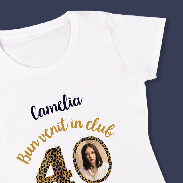 Fotografie Si Semnătură: Bun Venit În Clubul 40 - Tricou Pentru Femei