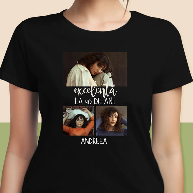 Colaj De Fotografii: Excelentă La 40 De Ani - Tricou Pentru Femei