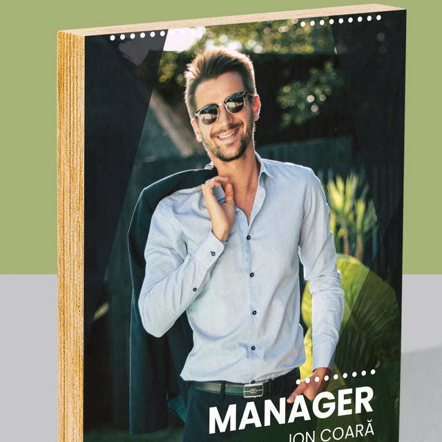 Fotografie Si Semnătură: Manager - Imprimare Pe Lemn ( Verticală)
