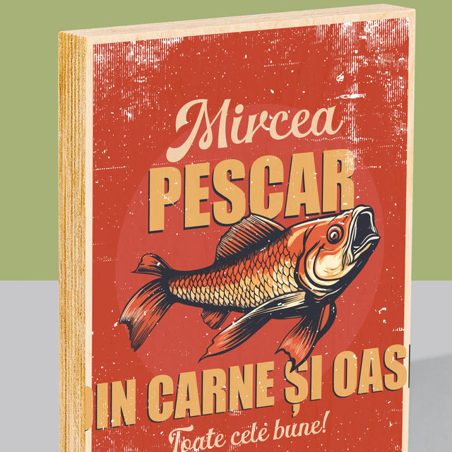 Numele Și Semnătura: Pescar Din Carne Și Oase - Imprimare Pe Lemn ( Verticală)
