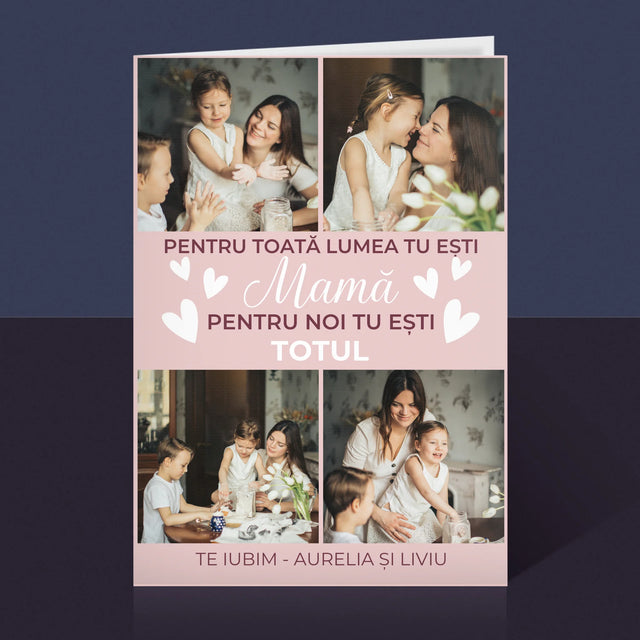 Colaj De Fotografii: Mamă Ești Totul - Card Cu Felicitări