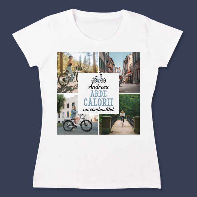 Colaj De Fotografii: Arde Calorii, Dar Nu Combustibil - Tricou Pentru Femei