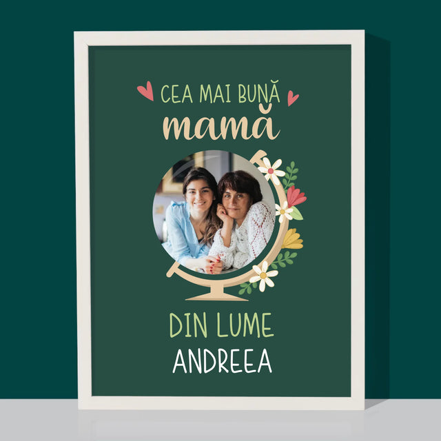 Fotografie Si Semnătură: Cea Mai Bună Mamă Lumea - Imprimare Cu Ramă 30X40 (Verticală)