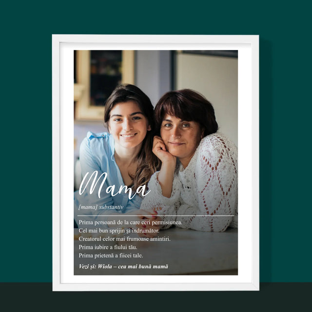 Fotografie Si Semnătură: Definiția Mamei - Imprimare Cu Ramă 30X40 (Verticală)