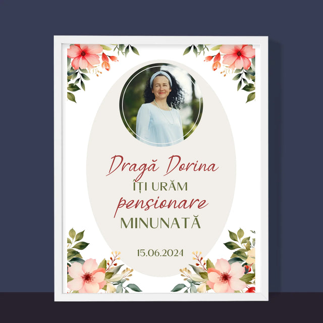 Fotografie Si Semnătură: Pensionare Minunată - Imprimare Cu Ramă 30X40 (Verticală)