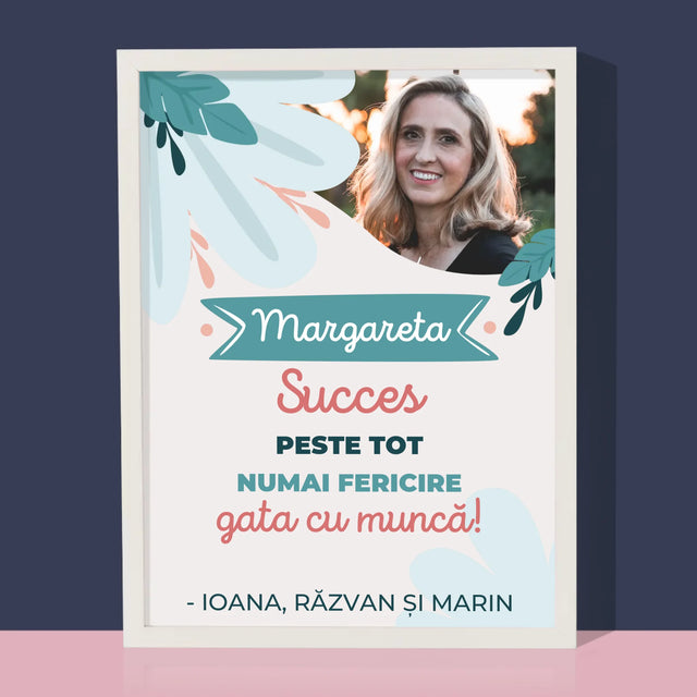 Fotografie Si Semnătură: Succese - Acum Nu Mai Ești La Muncă - Imprimare Cu Ramă 30X40 (Verticală)