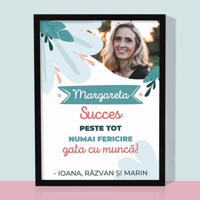 Fotografie Si Semnătură: Succese - Acum Nu Mai Ești La Muncă - Imprimare Cu Ramă 30X40 (Verticală)