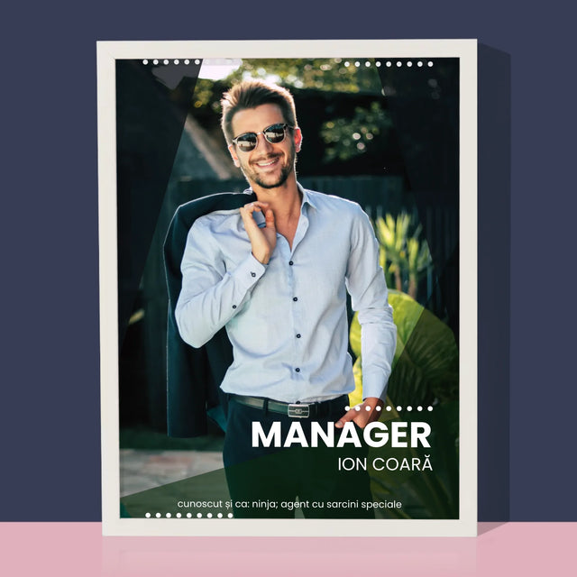 Fotografie Si Semnătură: Manager - Imprimare Cu Ramă 30X40 (Verticală)