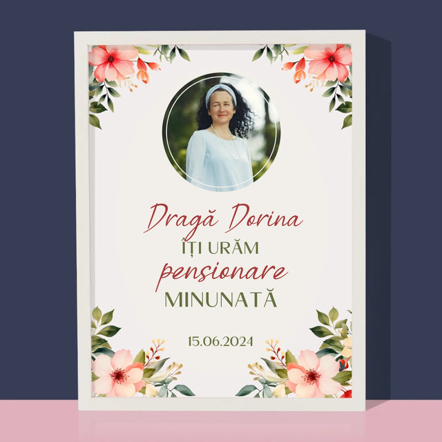 Fotografie Si Semnătură: Pensionare Minunată - Imprimare Cu Ramă 30X40 (Verticală)