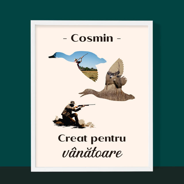 Formă Din Fotografii: Creat Pentru Vânătoare - Imprimare Cu Ramă 30X40 (Verticală)
