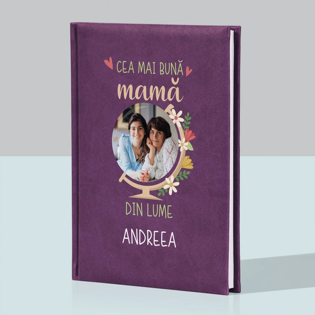 Fotografie Si Semnătură: Cea Mai Bună Mamă Lumea - Carte Pentru Notițe