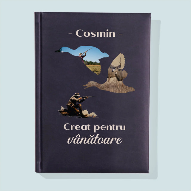 Formă Din Fotografii: Creat Pentru Vânătoare - Carte Pentru Notițe