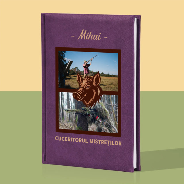 Colaj De Fotografii: Cuceritorul Mistreților - Carte Pentru Notițe